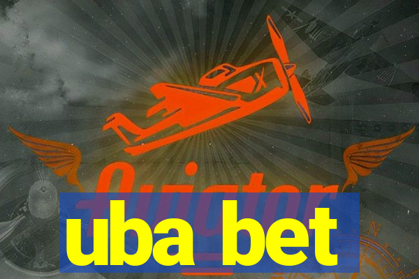 uba bet